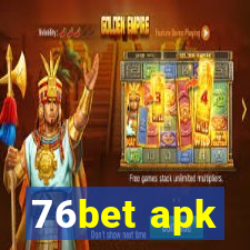 76bet apk